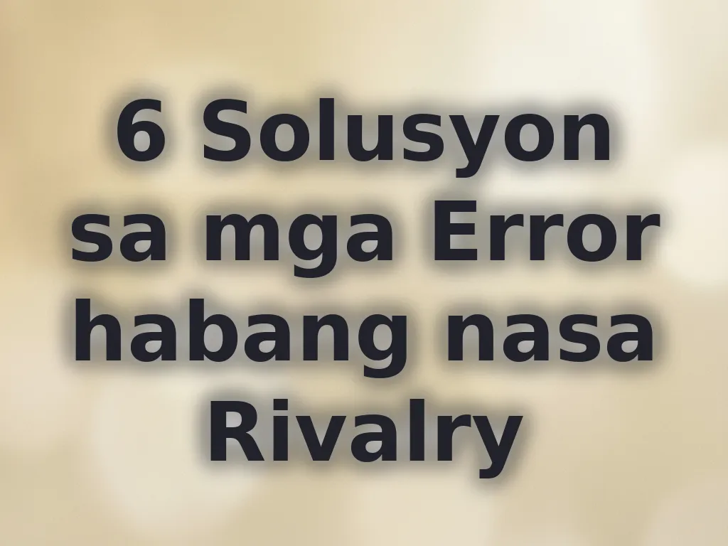 Solusyon sa Connection Error